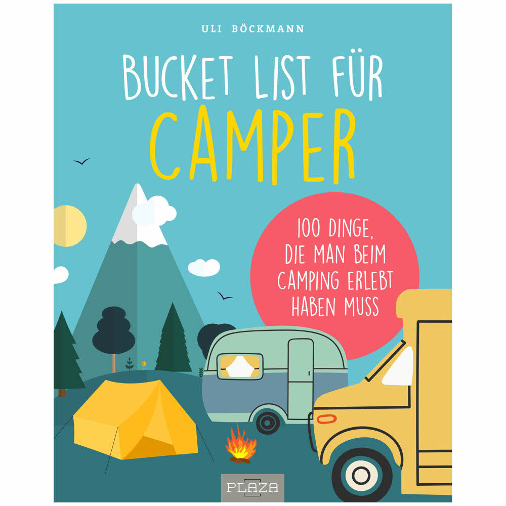 Bucket List für Camper - 100 Dinge