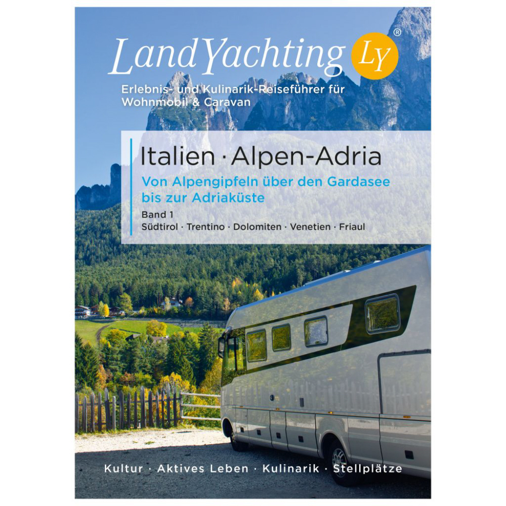 LandYachting Reiseführer Italien, Alpen-Adria