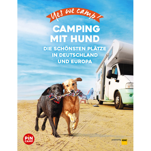 Yes we camp! Reiseführer Camping mit Hund