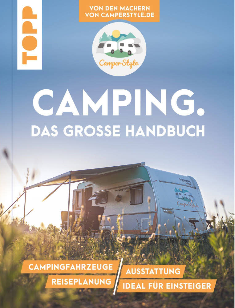 Camping - Das große Handbuch, TOPP Verlag